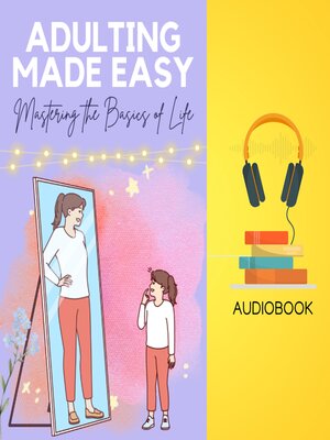 cover image of Adulting Made Easy